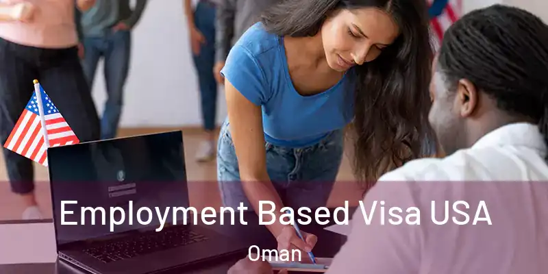  Employment Based Visa USA Oman