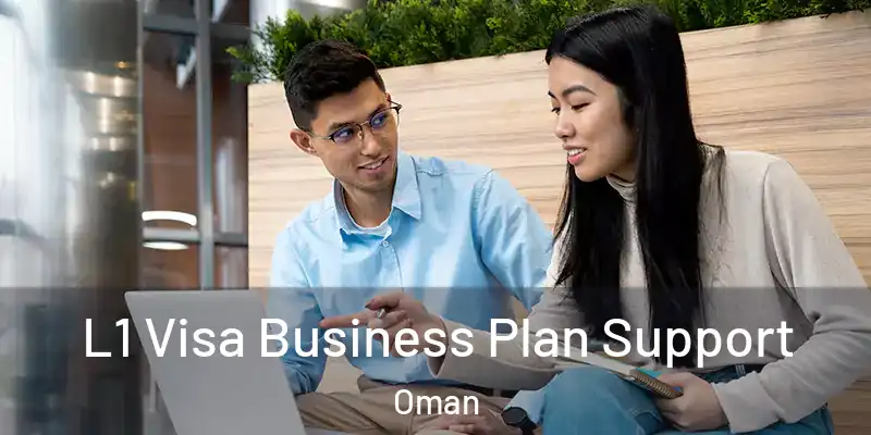 L1 Visa Business Plan Support Oman