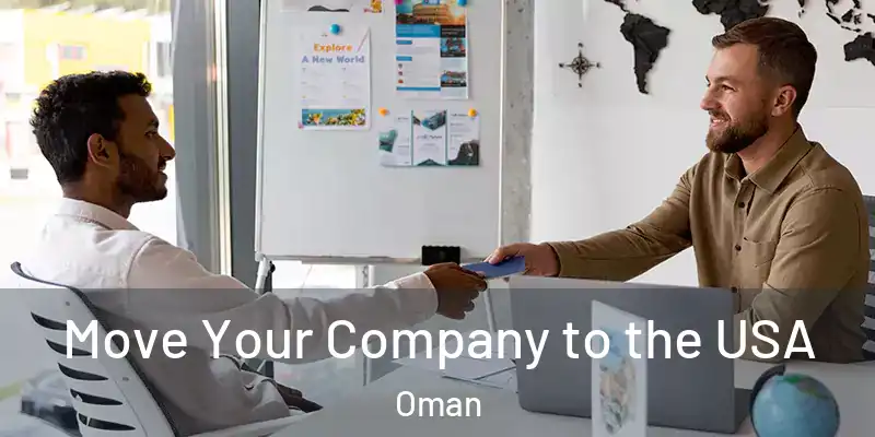  Move Your Company to the USA Oman