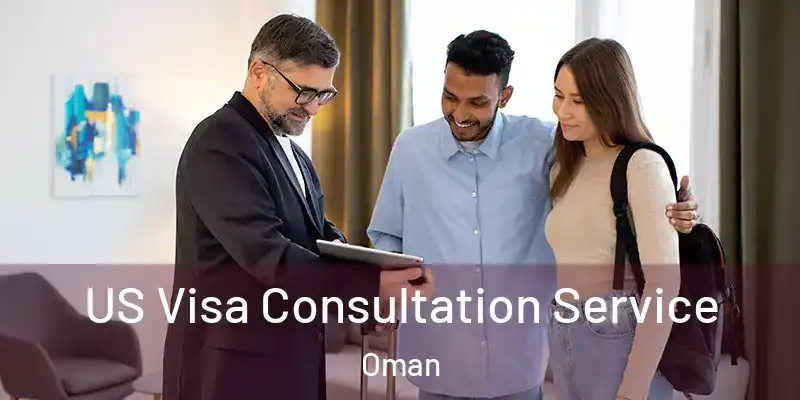 US Visa Consultation Service Oman
