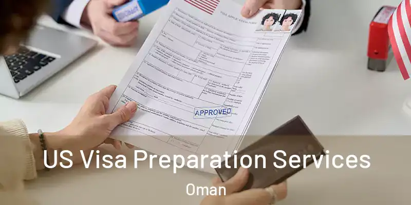 US Visa Preparation Services Oman